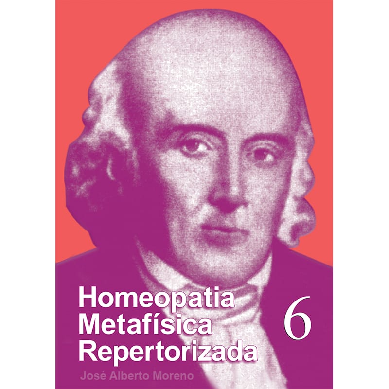 Homeopatia Metafísica Repertorizada Vol. VI